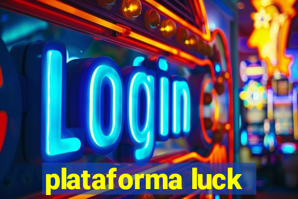 plataforma luck
